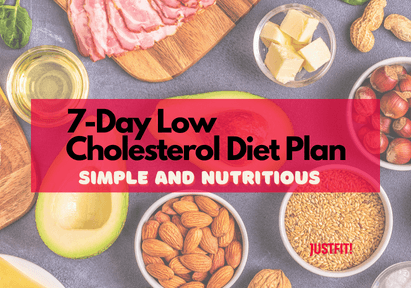 7-Day Low Cholesterol Diet Plan That is Simple and Nutritious!