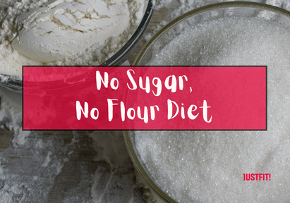 No Sugar No Flour Diet: The Ultimate Fat-Burning Solution